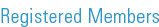 Registered Members